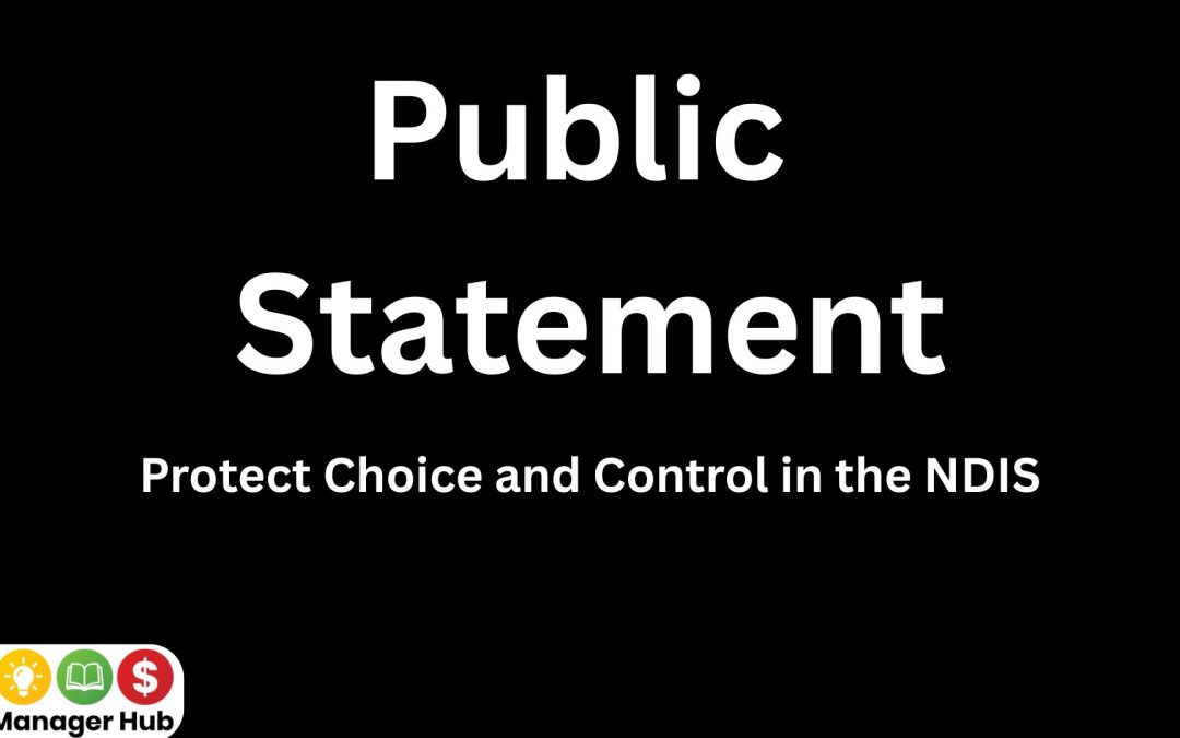 Public Statement: Protect Choice and Control in the NDIS 