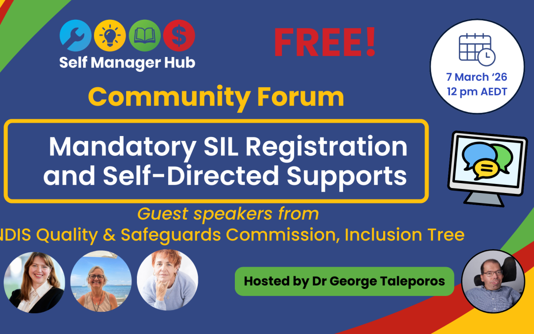 Community Forum: Mandatory SIL Registration and Self-Directed SupportsBy Erica Smith Keywords | Supports | NDIS | News | Self Manager Hub | SILCategory | Policy and Advocacy | Events | NewsFormats | Event