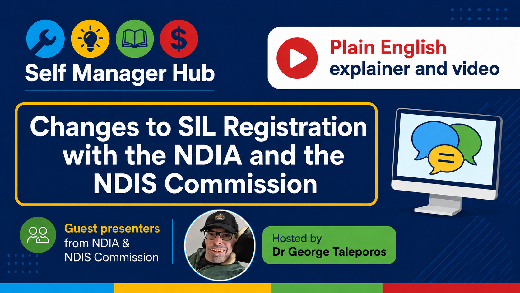 Dark blue background with SMH logo top left. Top right is a white rectangle with red text: Plain English explainer & video. Text in centre: Changes to SIL Registration with the NDIA & NDIS Commission.